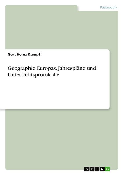 Produktbild: Geographie Europas. Jahrespl&auml;ne und Unterrichtsprotokolle