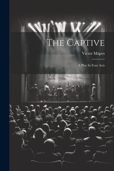 Produktbild: The Captive: A Play In Four Acts