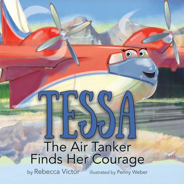 Produktbild: Tessa The Air Tanker Finds Her Courage
