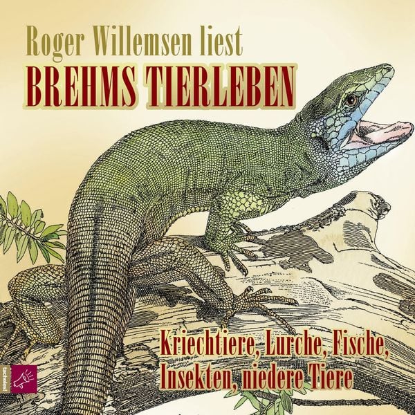 Brehms Tierleben - Kriechtiere, Lurche, Fische, Insekten, niedere Tiere - Alfred E. Brehm, Audio, 9783864845727