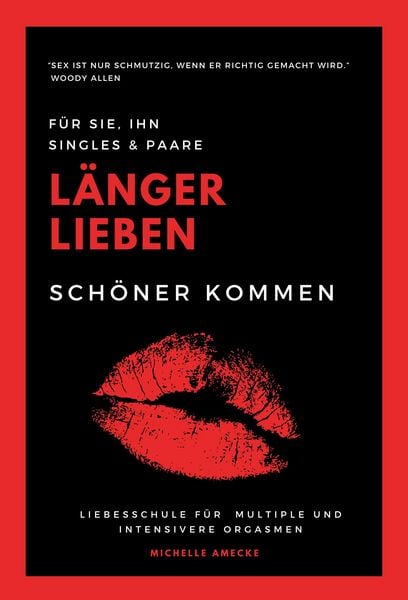 Produktbild: L&auml;nger lieben, sch&ouml;ner kommen