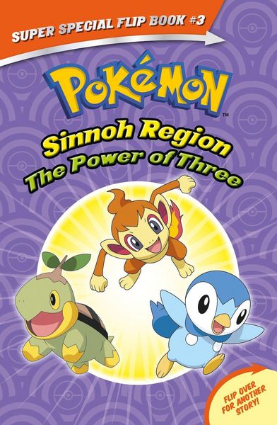 Produktbild: The Power of Three / Ancient Pok&eacute;mon Attack (Pok&eacute;mon Super Special Flip Book: Sinnoh Region / Hoenn Region)