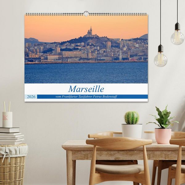 Produktbild: Marseille vom Frankfurter Taxifahrer Petrus Bodenstaff (Wandkalender 2026 DIN A2 quer), CALVENDO Monatskalender