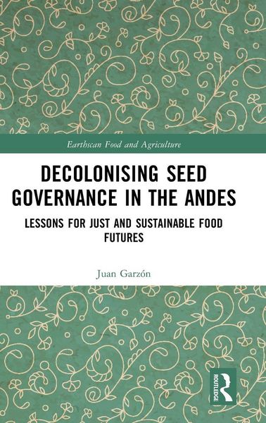 Produktbild: Decolonising Seed Governance in the Andes
