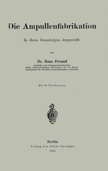 Produktbild: Die Ampullenfabrikation