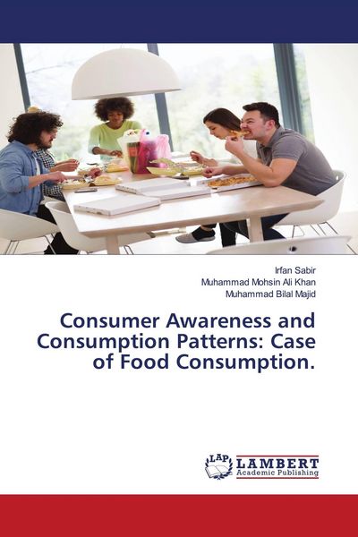Produktbild: Consumer Awareness and Consumption Patterns: Case of Food Consumption.