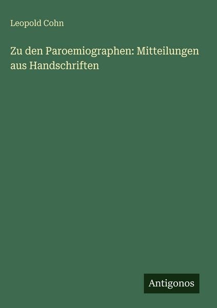 Produktbild: Zu den Paroemiographen: Mitteilungen aus Handschriften