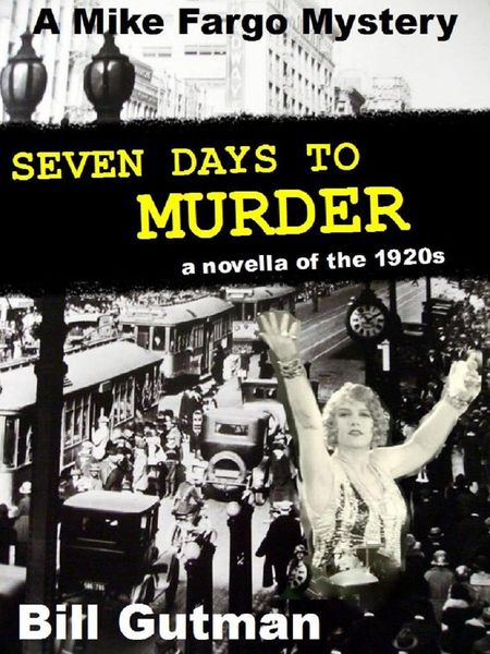 Produktbild: Seven Days To Murder (The Mike Fargo Mysteries, #4)
