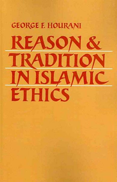 Produktbild: Reason and Tradition in Islamic Ethics