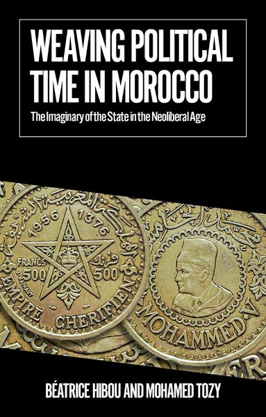 Produktbild: Weaving Political Time in Morocco