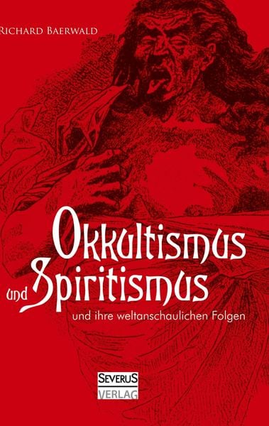 Produktbild: Okkultismus und Spiritismus und ihre weltanschaulichen Folgen