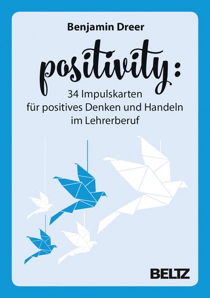 Produktbild: Positivity - 34 Impulskarten f&uuml;r positives Denken und Handeln im Lehrerberuf