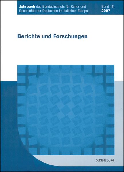 Produktbild: Jahrbuch des Bundesinstituts f&uuml;r Kultur und Geschichte der Deutschen im &ouml;stlichen Europa / 2007