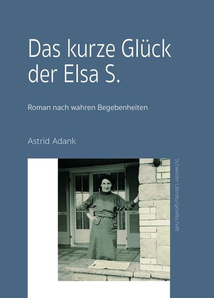 Produktbild: Das kurze Gl&uuml;ck der Elsa S.