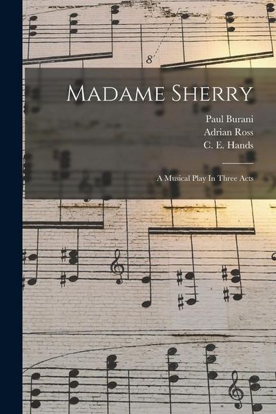 Produktbild: Madame Sherry: A Musical Play In Three Acts