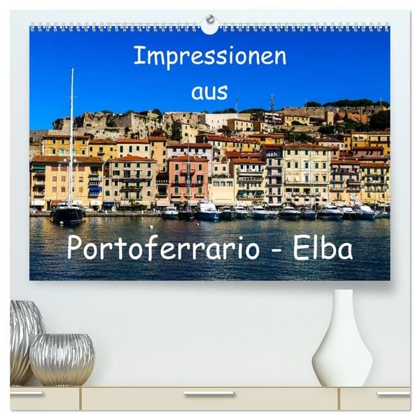 Produktbild: Impressionen aus Portoferrario - Elba (hochwertiger Premium Wandkalender 2026 DIN A2 quer), Kunstdruck in Hochglanz