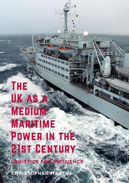 Produktbild: The UK as a Medium Maritime Power in the 21st Century