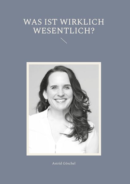 Produktbild: Was ist wirklich wesentlich?