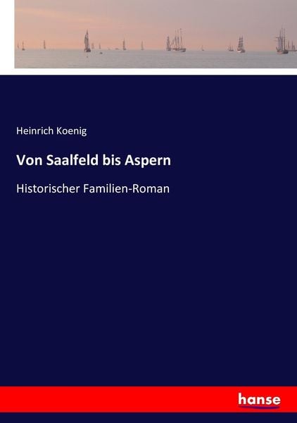 Produktbild: Von Saalfeld bis Aspern