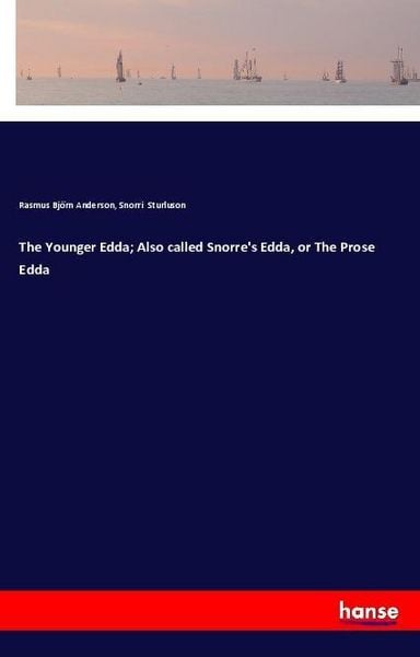 Produktbild: The Younger Edda; Also called Snorre's Edda, or The Prose Edda