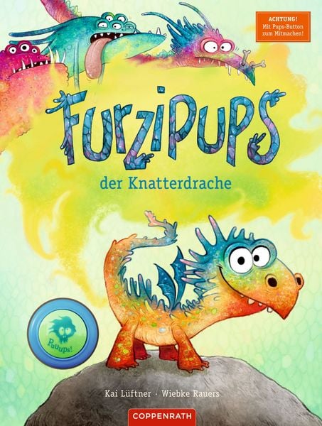 Furzipups, der Knatterdrache (Bd. 1)