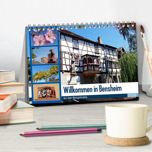 Produktbild: Willkommen in Bensheim an der Bergstra&szlig;e (Tischkalender 2026 DIN A5 quer), CALVENDO Monatskalender