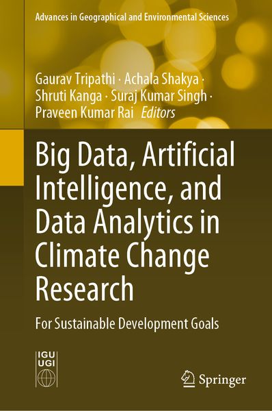 Produktbild: Big Data, Artificial Intelligence, and Data Analytics in Climate Change Research