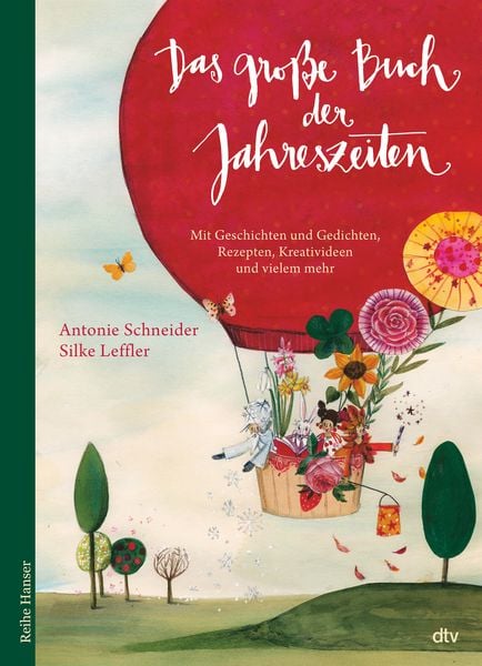 Das große Buch der Jahreszeiten, Gebundene Ausgabe von Antonie Schneider, dtv, 978-3-423-64106-7