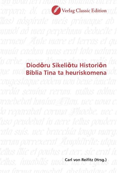 Produktbild: Diodoru Sikeliotu Historion Biblia Tina ta heuriskomena
