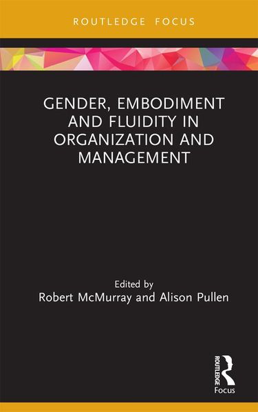 Produktbild: Gender, Embodiment and Fluidity in Organization and Management