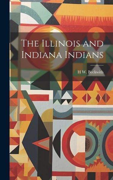 Produktbild: The Illinois and Indiana Indians