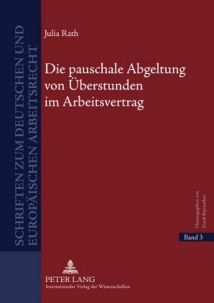 Produktbild: Die pauschale Abgeltung von &Uuml;berstunden im Arbeitsvertrag