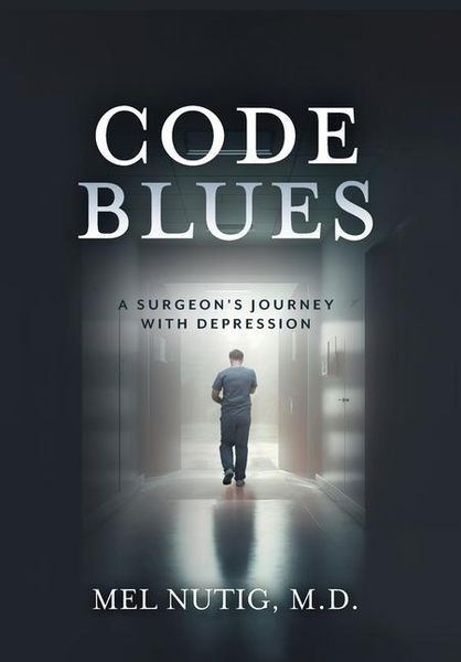 Produktbild: Code Blues: A Surgeon's Journey With Depression