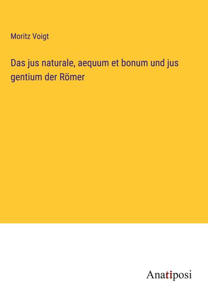 Produktbild: Das jus naturale, aequum et bonum und jus gentium der R&ouml;mer