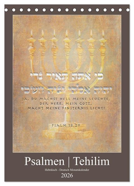 Produktbild: Psalmen Tehilim Hebr&auml;isch - Deutsch (Tischkalender 2026 DIN A5 hoch), CALVENDO Monatskalender