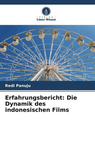 Produktbild: Erfahrungsbericht: Die Dynamik des indonesischen Films