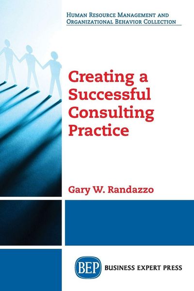 Produktbild: Creating a Successful Consulting Practice