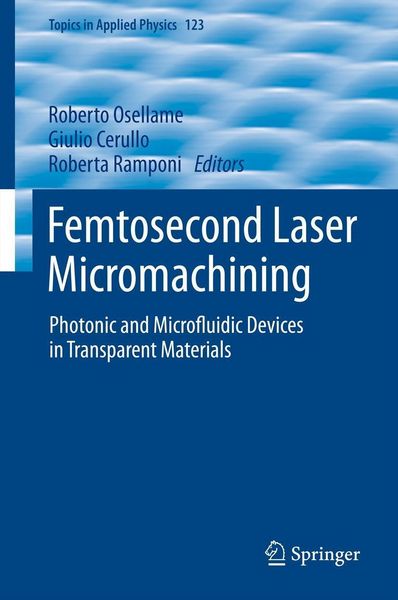 Produktbild: Femtosecond Laser Micromachining