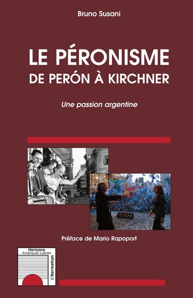 Produktbild: Le p&eacute;ronisme de Per&oacute;n &agrave; Kirchner