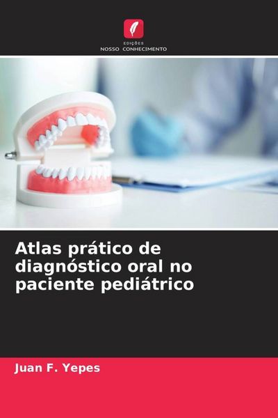 Produktbild: Atlas pr&aacute;tico de diagn&oacute;stico oral no paciente pedi&aacute;trico