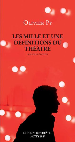 Produktbild: Les mille et une d&eacute;finitions du th&eacute;&acirc;tre