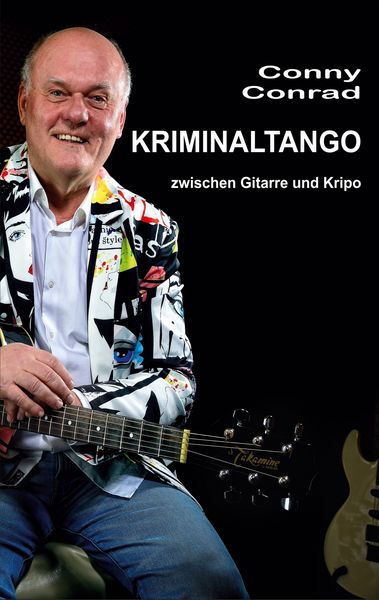 Kriminaltango, Taschenbuch von Conny Conrad, BoD – Books on Demand, 9783751976213