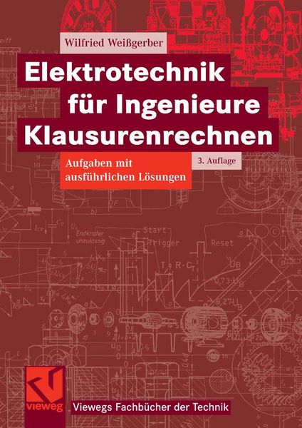 Produktbild: Elektrotechnik f&uuml;r Ingenieure - Klausurenrechnen