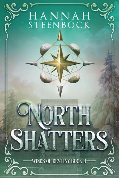 Produktbild: North Shatters: Winds of Destiny Book 4