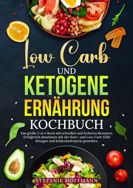 Produktbild: Low Carb und Ketogene Ern&auml;hrung Kochbuch