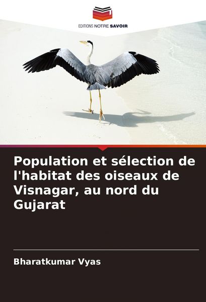 Produktbild: Population et s&eacute;lection de l'habitat des oiseaux de Visnagar, au nord du Gujarat