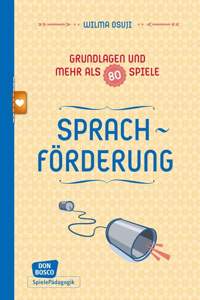 Produktbild: Sprachf&ouml;rderung - Grundlagen und mehr als 80 Spiele - eBook