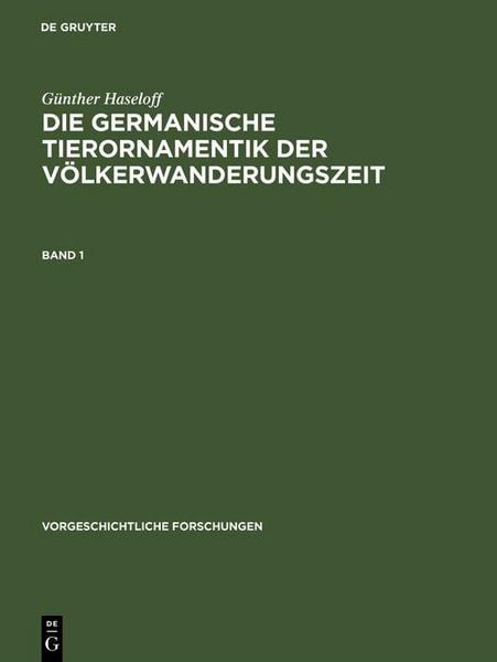 Produktbild: Die germanische Tierornamentik der V&ouml;lkerwanderungszeit