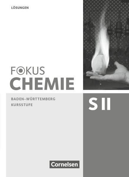 Produktbild: Fokus Chemie - Sekundarstufe II - Baden-W&uuml;rttemberg - Kursstufe