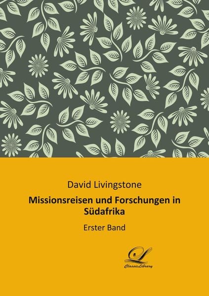 Produktbild: Missionsreisen und Forschungen in S&uuml;dafrika